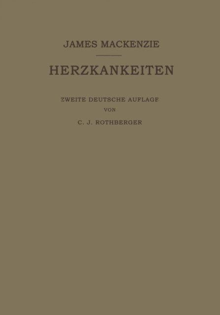 C. J. Rothberger, James Mackenzie - Lehrbuch der Herzkrankheiten, E-bok