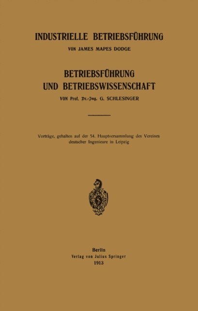 G. Schlesinger, James Mapes Dodge - Industrielle Betriebsführung, E-bok