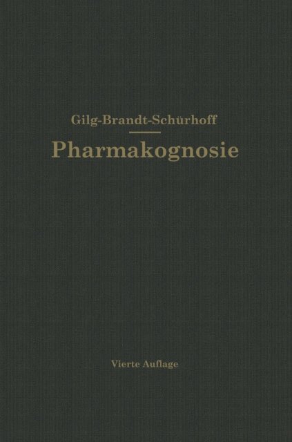 P. N. Schurhoff, Ernst Gilg - Lehrbuch der Pharmakognosie, E-bok