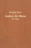 Analyse der Harze Balsame und Gummiharze nebst ihrer Chemie und Pharmakognosie