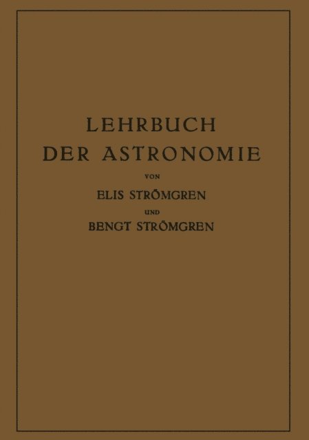 Bengt Stromgren, Elis Stromgren - Lehrbuch der Astronomie, E-bok