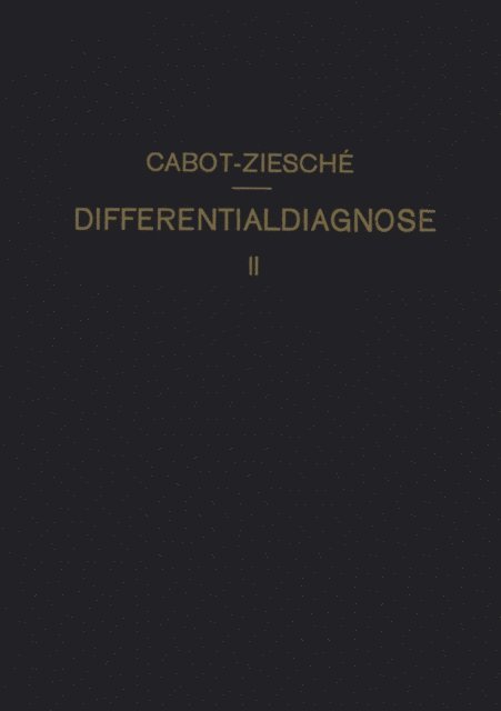 H. Ziesche, Richard C. Cabot - Differentialdiagnose, E-bok. Tillgänglighet: Lägg i varukorg
