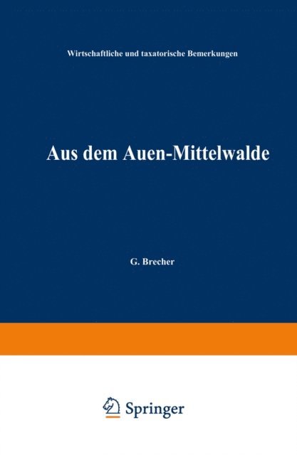 G. Brecher - Aus dem Auen-Mittelwalde, E-bok. Tillgänglighet: Lägg i varukorg