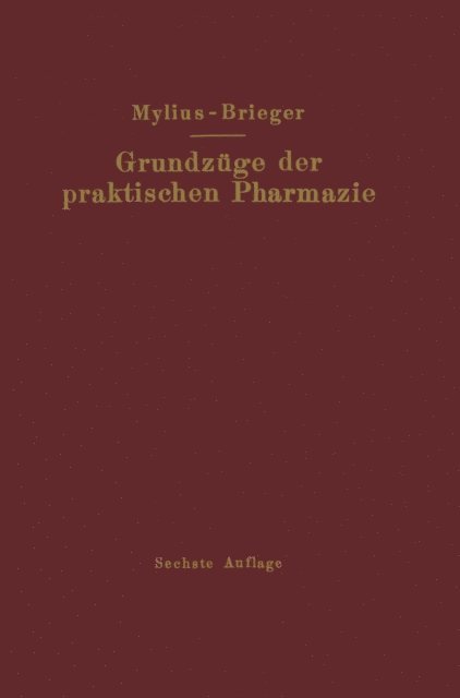 Richard Brieger - Grundzüge der praktischen Pharmazie, E-bok