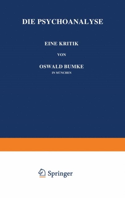 Oswald Bumke - Die Psychoanalyse, E-bok