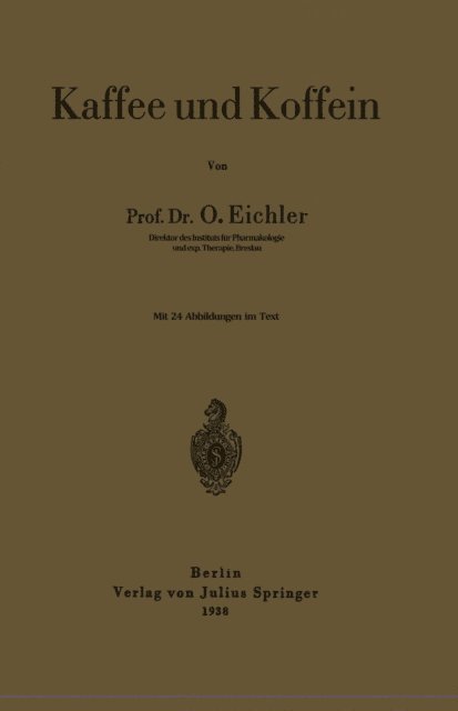 Oskar Eichler - Kaffee und Koffein, E-bok