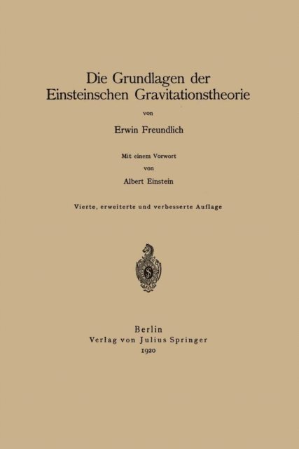 Erwin Freundlich - Die Grundlagen der Einsteinschen Gravitationstheorie, E-bok