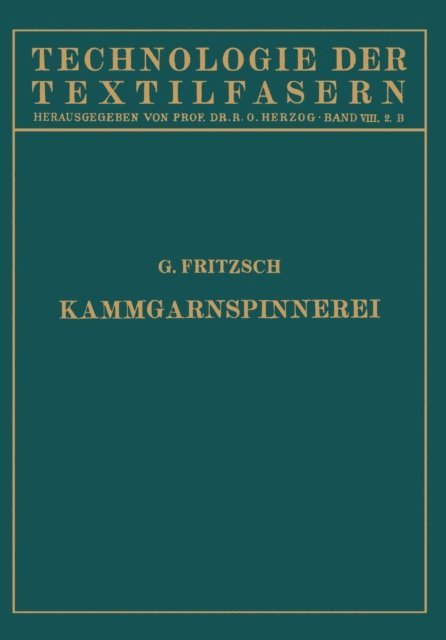 NA Fritzsch - Die Wollspinnerei B. Kammgarnspinnerei, E-bok