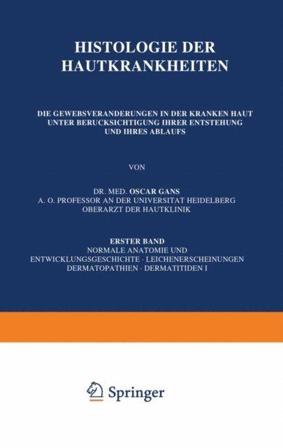 Oscar Gans - Histologie der Hautkrankheiten, E-bok