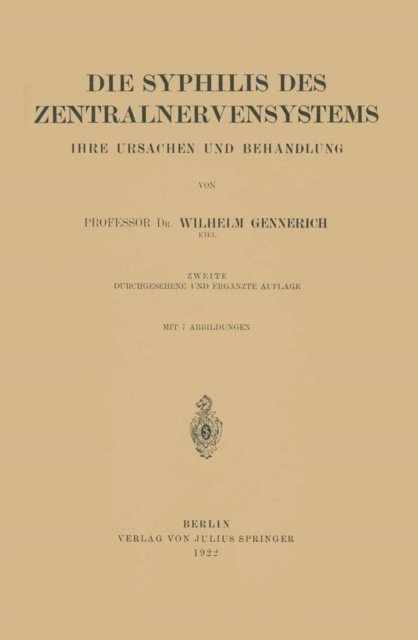 Wilhelm Gennerich - Die Syphilis des Zentralnervensystems, E-bok