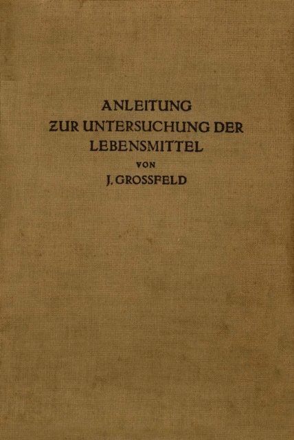 J. Grofeld - Anleitung zur Untersuchung der Lebensmittel, E-bok