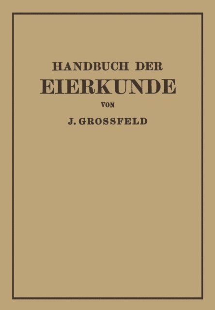 J. Grofeld - Handbuch der Eierkunde, E-bok
