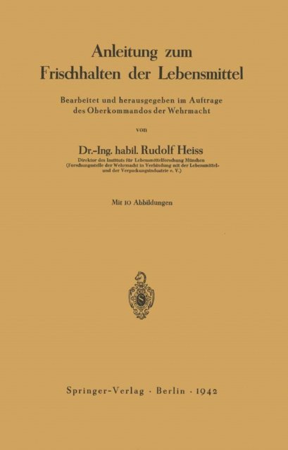 Rudolf Heiss - Anleitung zum Frischhalten der Lebensmittel, E-bok
