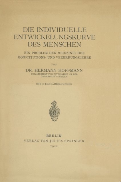 Hermann Hoffmann - Die individuelle Entwickelungskurve des Menschen, E-bok