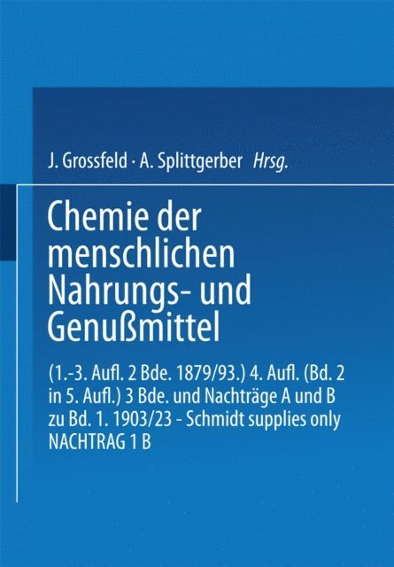 J. Konig - Chemie der menschlichen Nahrungs- und Genussmittel, E-bok