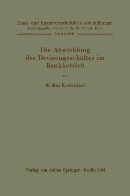 NA Krawinkel - Die Abwicklung des Devisengeschäftes im Bankbetrieb, E-bok