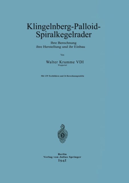 Walter Krumme - Klingelnberg-Palloid-Spiralkegelräder, E-bok