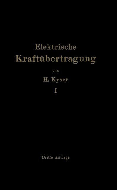 Herbert Kyser - Die elektrische Kraftübertragung, E-bok