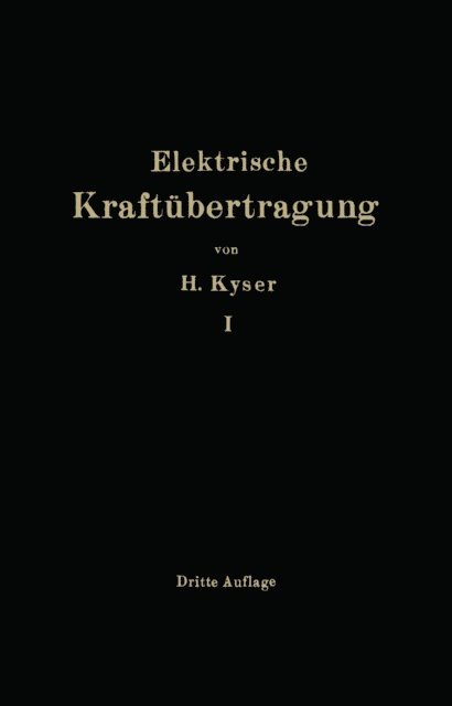 Herbert Kyser - Die elektrische Kraftübertragung, E-bok