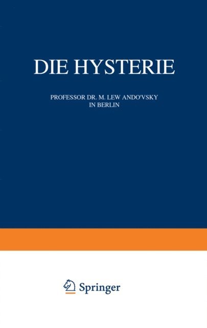 M. Lewandowsky - Die Hysterie, E-bok