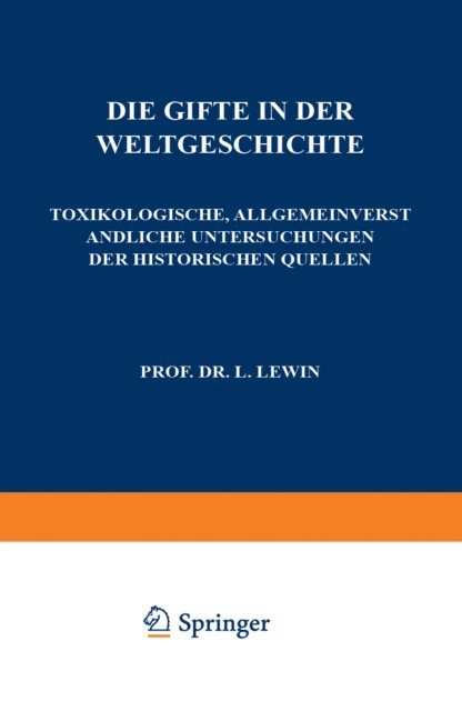 L. Lewin - Die Gifte in der Weltgeschichte, E-bok