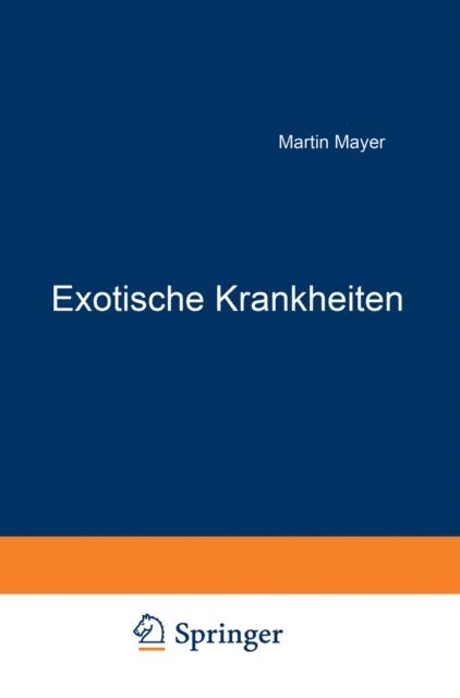 Martin Mayer - Exotische Krankheiten, E-bok. Tillgänglighet: Lägg i varukorg