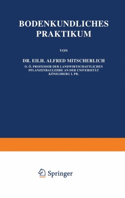Eilh. Alfred Mitscherlich - Bodenkundliches Praktikum, E-bok