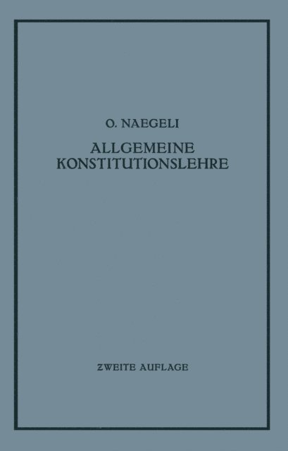 O. Naegeli - Allgemeine Konstitutionslehre, E-bok