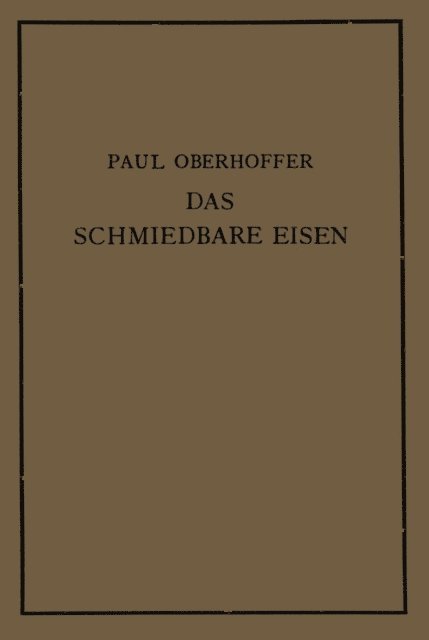 Paul Oberhoffer - Das schmiedbare Eisen, E-bok