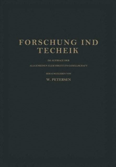W. Petersen - Forschung und Technik, E-bok