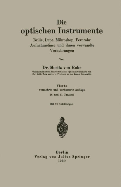 Moritz von Rohr - Die optischen Instrumente, E-bok
