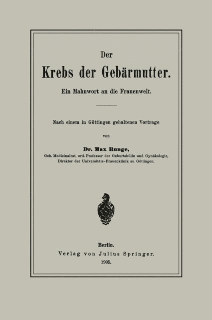 Max Runge - Der Krebs der Gebärmutter, E-bok