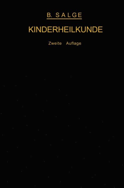 B. Salge - Einführung in die moderne Kinderheilkunde. Ein Lehrbuch für Studierende und Ärzte, E-bok