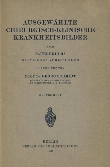 Georg Schmidt - Ausgewählte Chirurgisch-Klinische Krankheitsbilder, E-bok