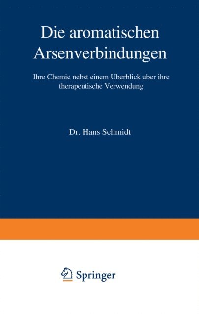 Hans Schmidt - Die aromatischen Arsenverbindungen, E-bok