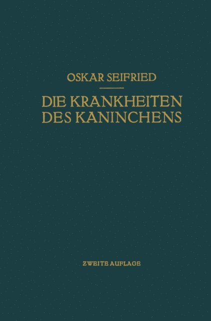 Oskar Seifried - Die Krankheiten des Kaninchens, E-bok