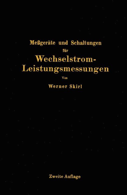 Werner Skirl - Meßgeräte und Schaltungen für Wechselstrom-Leistungsmessungen, E-bok