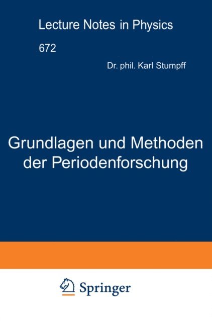 Karl Stumpff - Grundlagen und Methoden der Periodenforschung, E-bok
