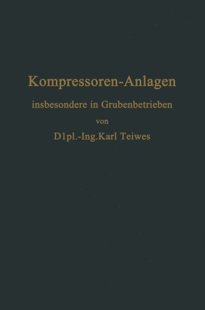 Karl Teiwes - Kompressoren-Anlagen, E-bok
