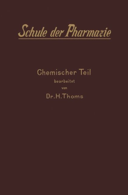 H. Thoms - II. Chemischer Teil, E-bok