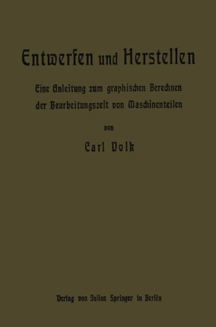 Carl Volk - Entwerfen und Herstellen, E-bok