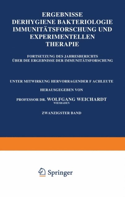 Wolfgang Weichardt - Ergebnisse der Hygiene Bakteriologie Immunitätsforschung und Experimentellen Therapie, E-bok