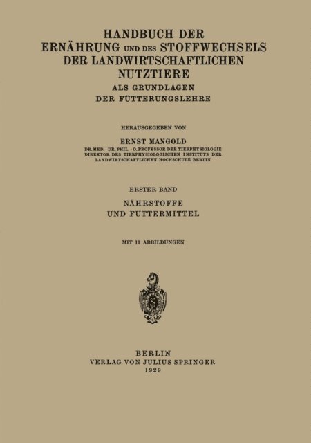 E. Mangold - Handbuch der Ernährung und des Stoffwechsels der Landwirtschaftlichen Nutztiere als Grundlagen der Fütterungslehre, E-bok