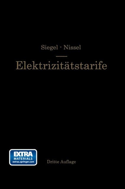 H. Nissel, G. Siegel - Die Elektrizitätstarife, E-bok