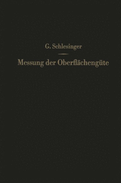 Georg Schlesinger - Messung der Oberflächengüte, E-bok