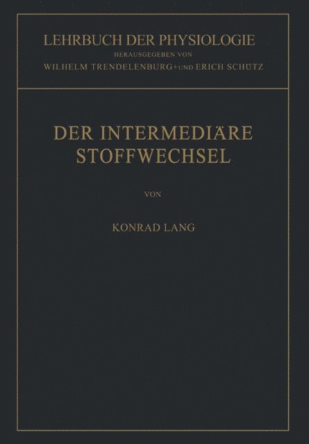 Konrad Lang, Erich Schutz, Wilhelm Trendelenburg - Der Intermediäre Stoffwechsel, E-bok
