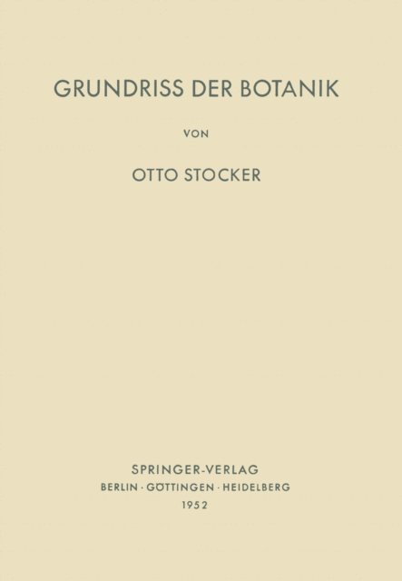 O. Stocker - Grundriss der Botanik, E-bok