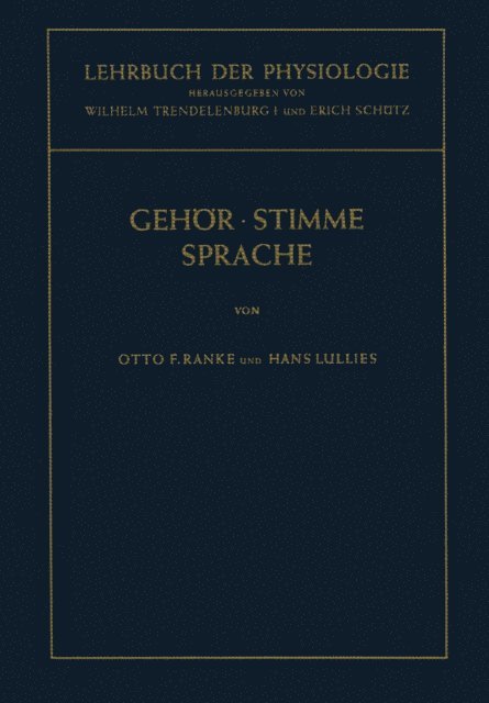 H. Lullies, Otto F. Ranke, Erich Schutz, Wilhelm Trendelenburg - Lehrbuch der Physiologie in Zusammenhängenden Einzeldarstellungen, E-bok