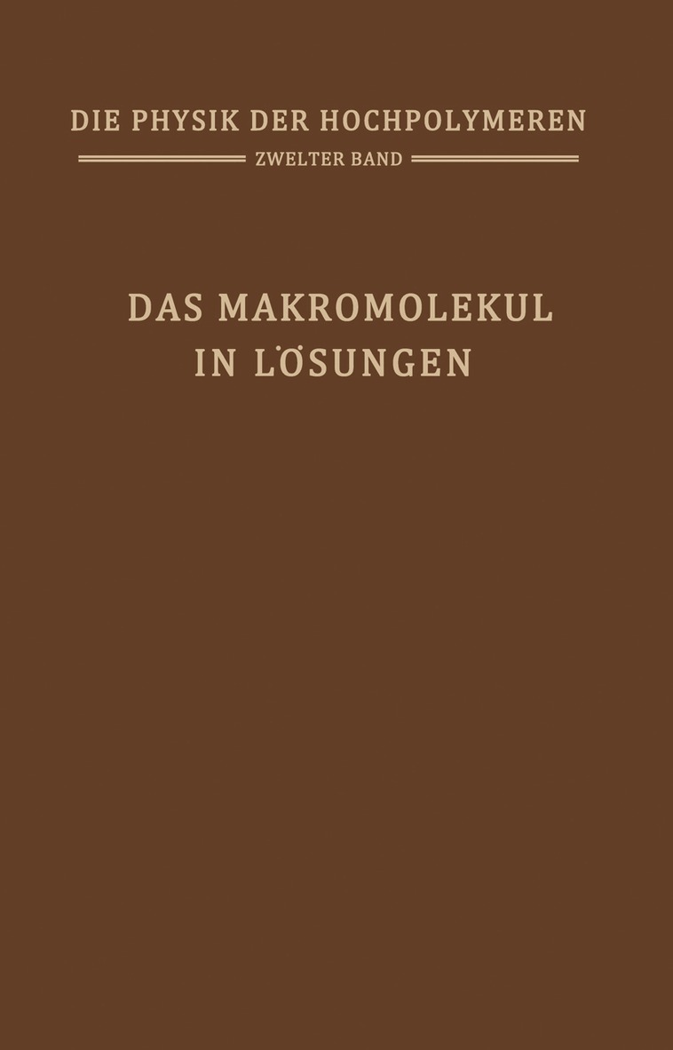 H.A. Stuart - Das Makromolekül in Lösungen, Häftad
