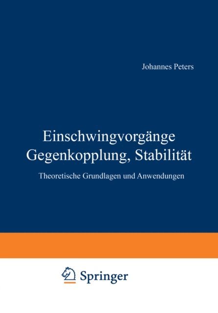 J. Peters - Einschwingvorgänge Gegenkopplung, Stabilität, E-bok